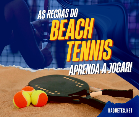 Quais São as Regras do Beach Tennis? [2023] - Mestre Raquete
