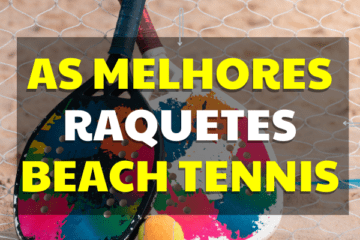 As melhores raquetes de beach tennis em 2024